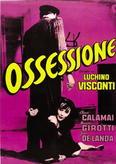 Ossessione (Les Amants diaboliques) - Drame de Luchino Visconti (1943)